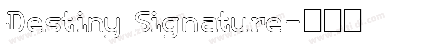 Destiny Signature字体转换